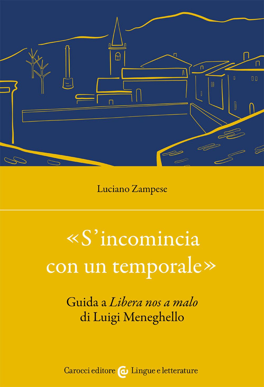 «S'incomincia con un temporale». Guida a «Libera nos a malo» di Luigi Meneghello