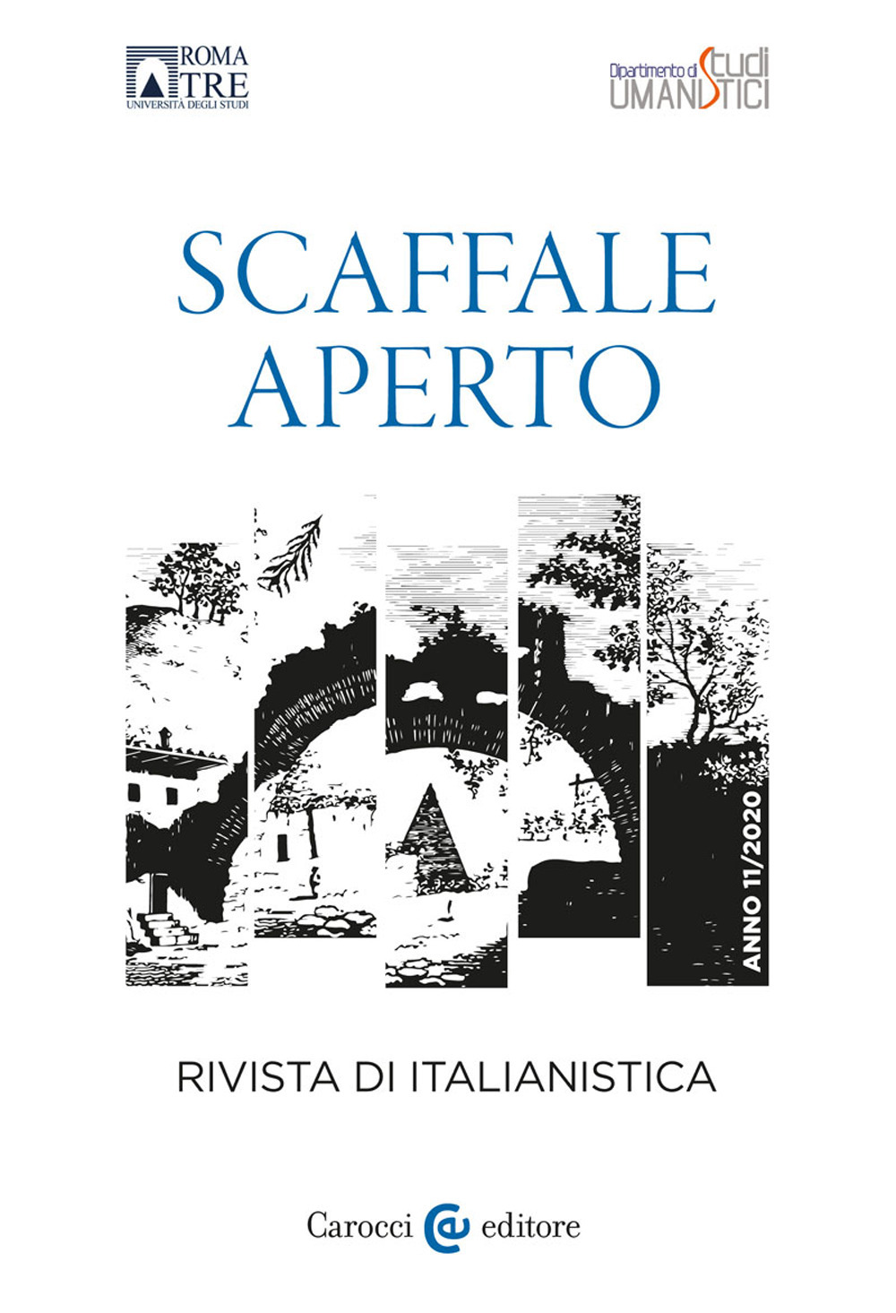 Scaffale aperto. Rivista di italianistica. Vol. 11