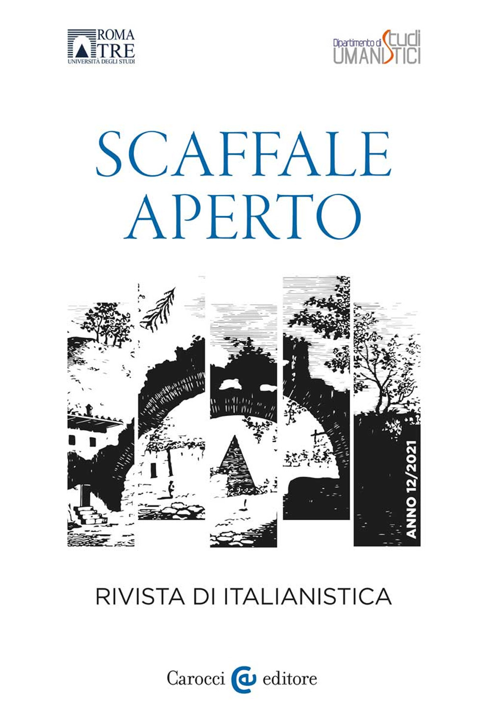 Scaffale aperto. Rivista di italianistica. Vol. 12
