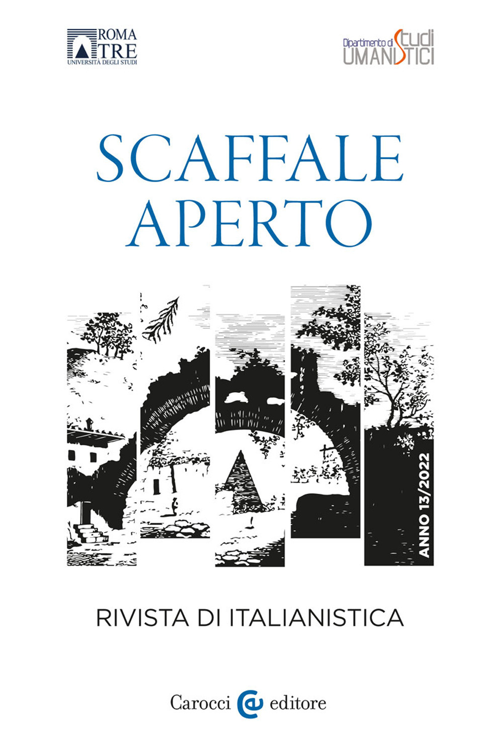 Scaffale aperto. Rivista di italianistica. Vol. 13