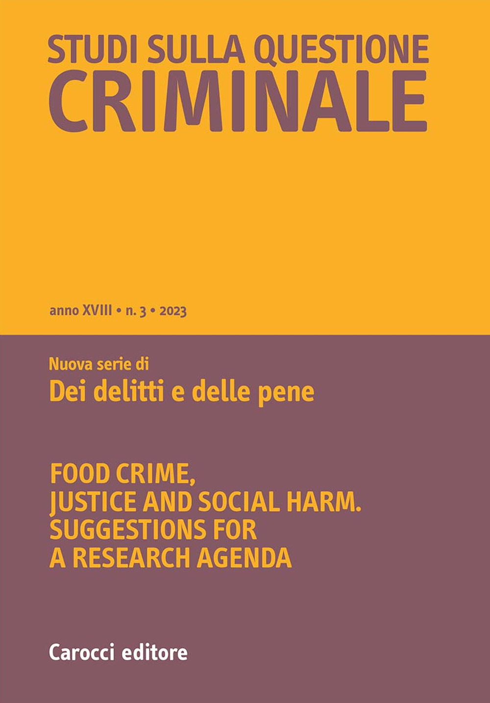 Studi sulla questione criminale. Vol. 3