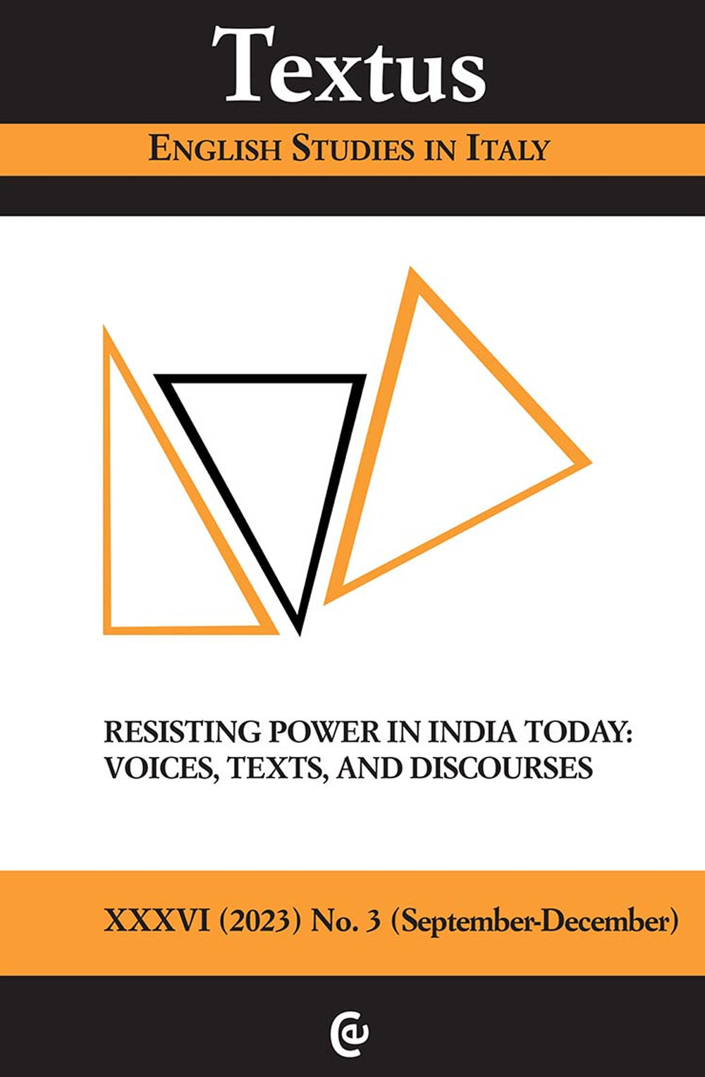Textus. English studies in Italy. Vol. 2: Resisting power in India today: voices, texts, and discourses