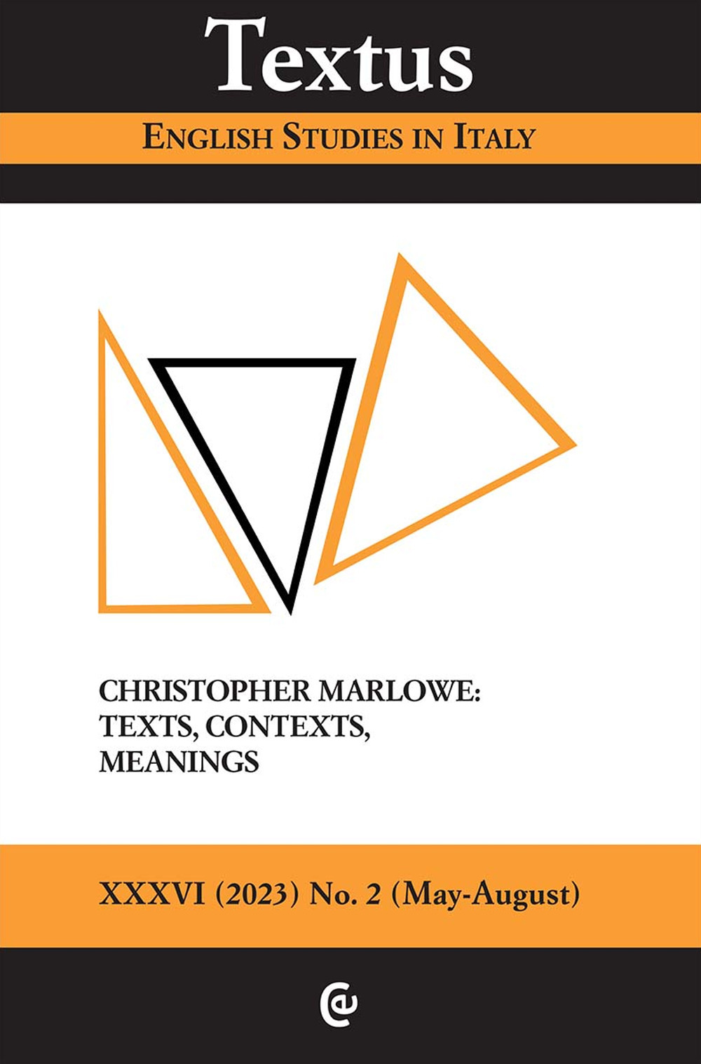 Textus. English studies in Italy. Vol. 3: Christopher Marlowe: texts, contexts and meanings