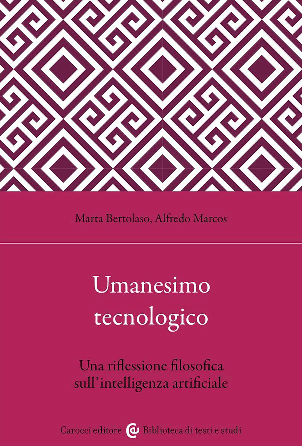 Umanesimo tecnologico. Una riflessione filosofica sull'intelligenza artificiale
