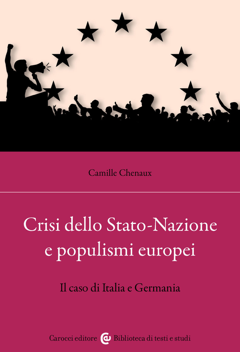 Crisi dello Stato-Nazione e populismi europei. Il caso di Italia e Germania
