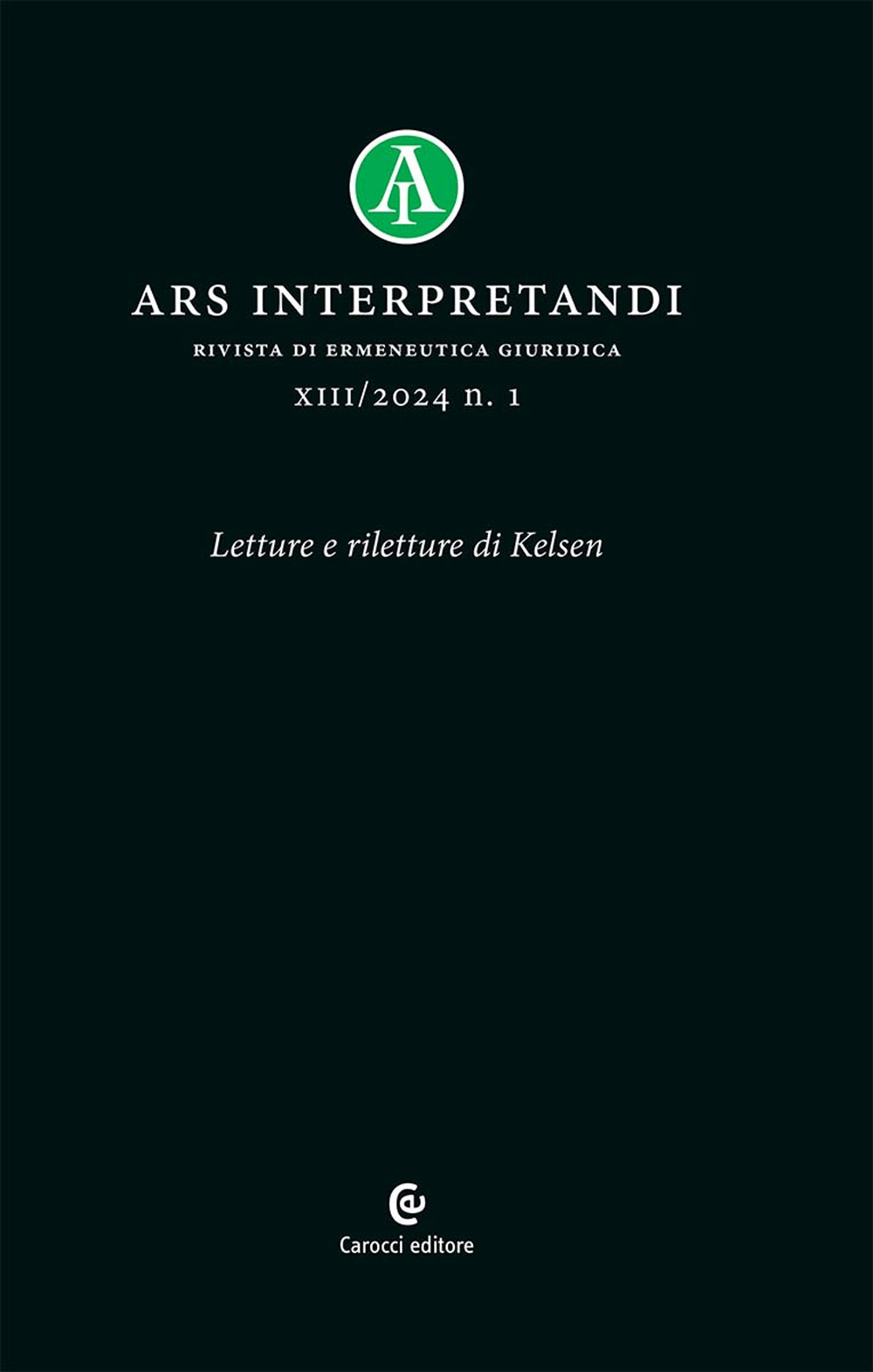 Ars interpretandi. Vol. 1: Letture e riletture di Kelsen