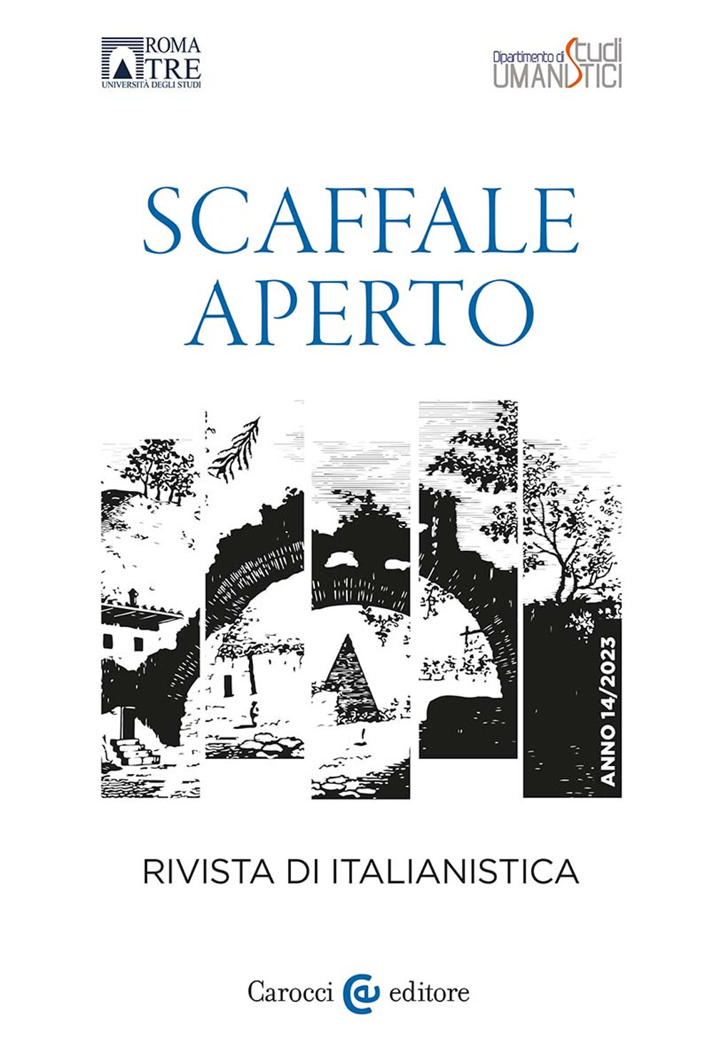 Scaffale aperto. Rivista di italianistica. Vol. 14