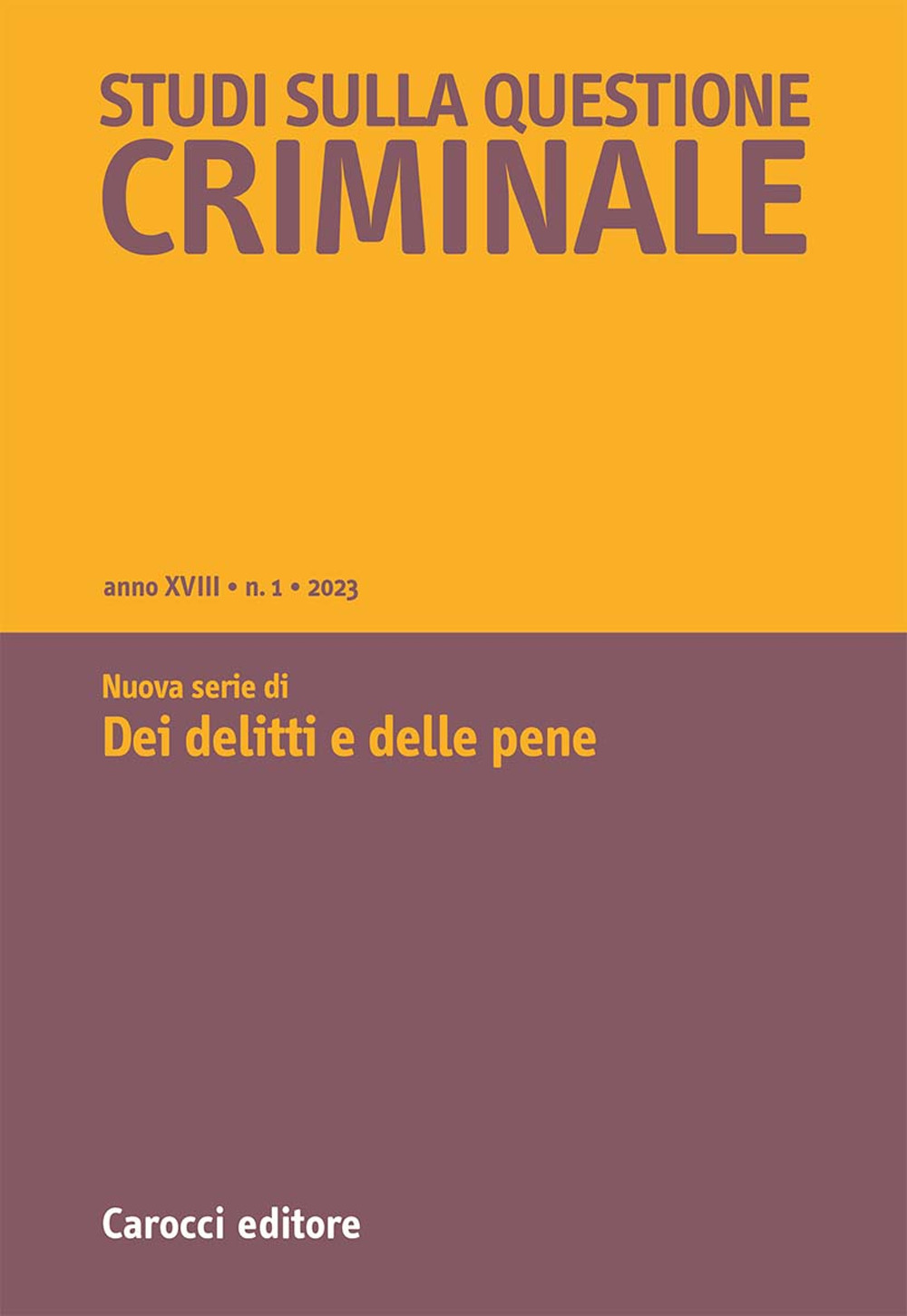 Studi sulla questione criminale. Vol. 2
