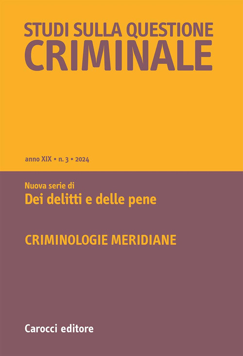 Studi sulla questione criminale. Vol. 3