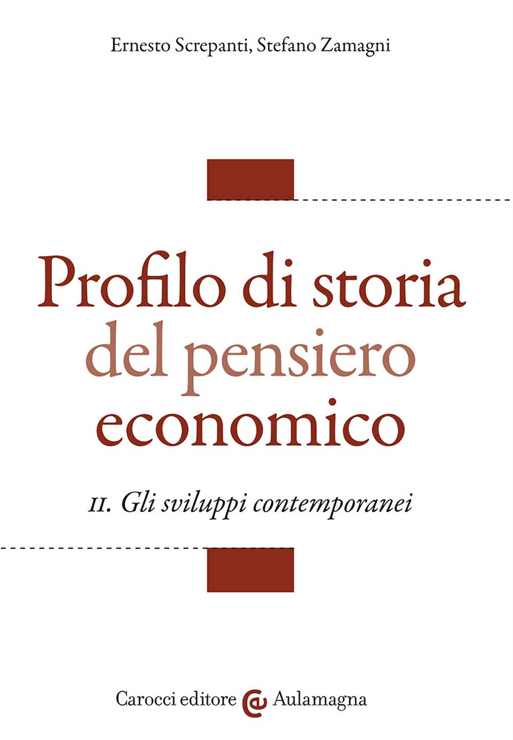 Profilo di storia del pensiero economico. Vol. 2: Gli sviluppi contemporanei