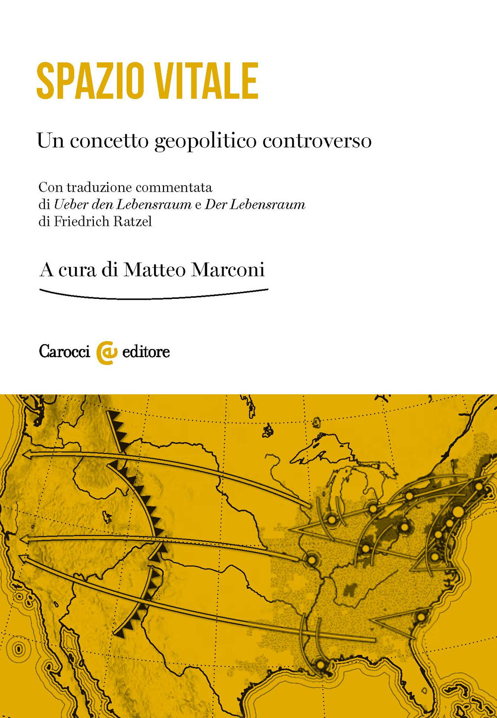 Spazio vitale. Studio su un concetto controverso