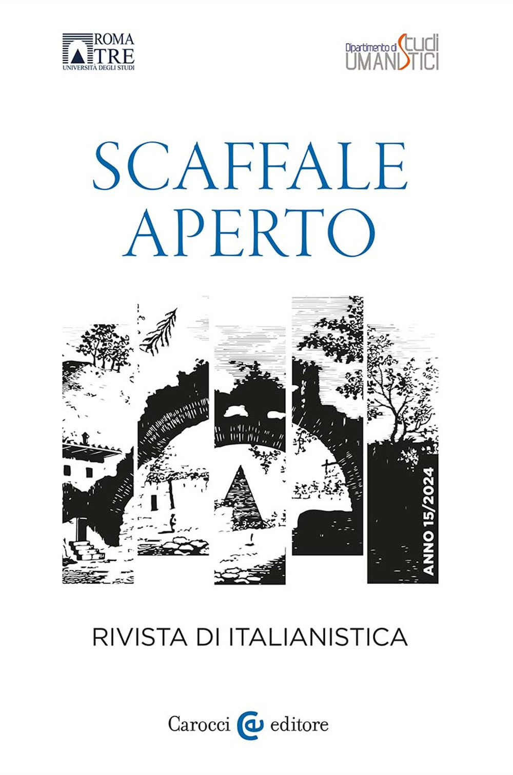 Scaffale aperto. Rivista di italianistica. Vol. 15