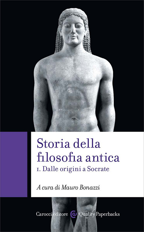 Storia della filosofia antica. Vol. 1: Dalle origini a Socrate