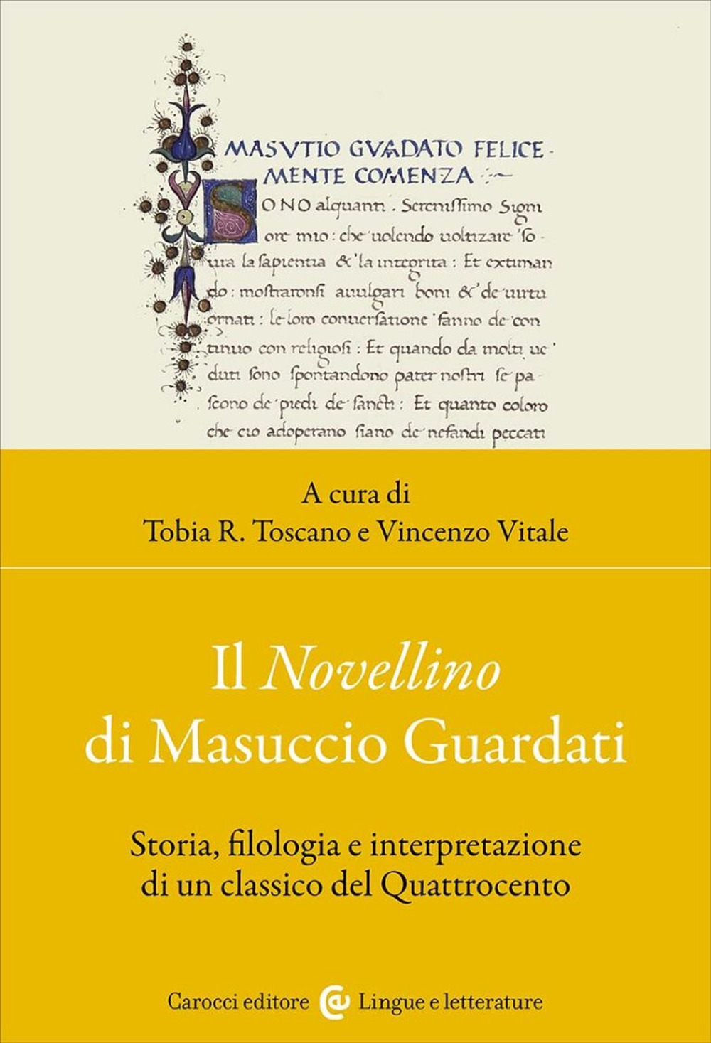 Il Novellino di Masuccio Guardati. Storia, filologia e interpretazione di un classico del Quattrocento