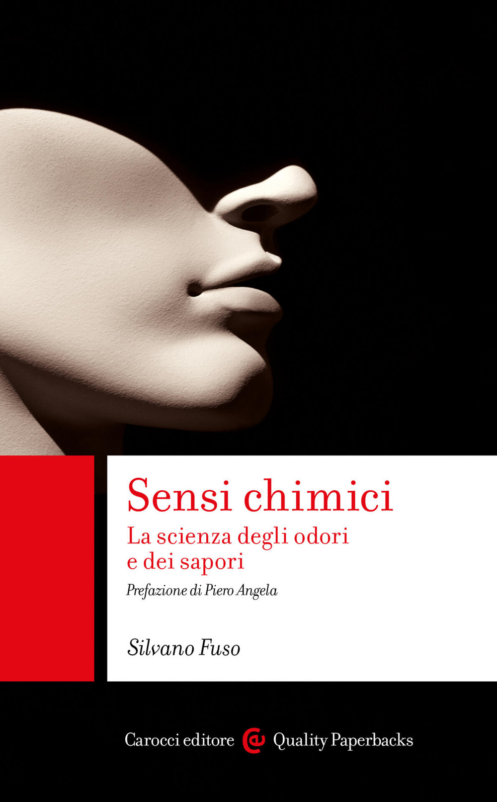 Sensi chimici. La scienza degli odori e dei sapori
