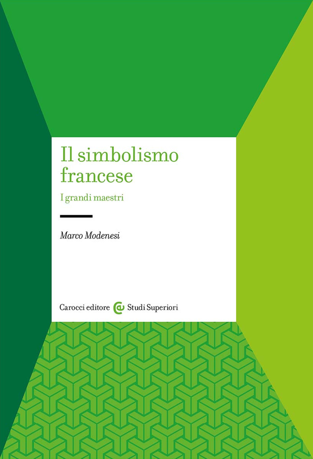 Il simbolismo francese. I grandi maestri