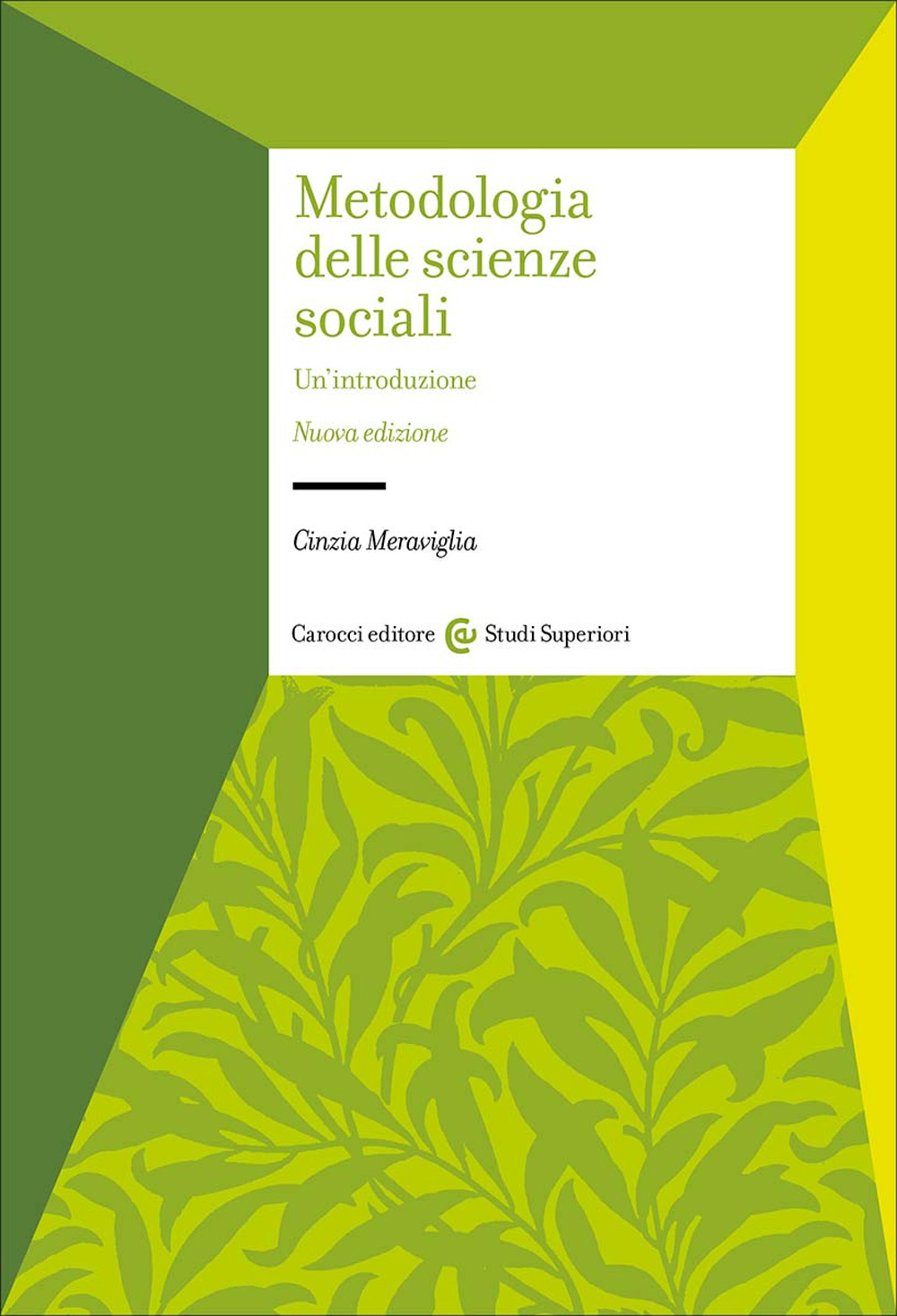 Metodologia delle scienze sociali. Un'introduzione