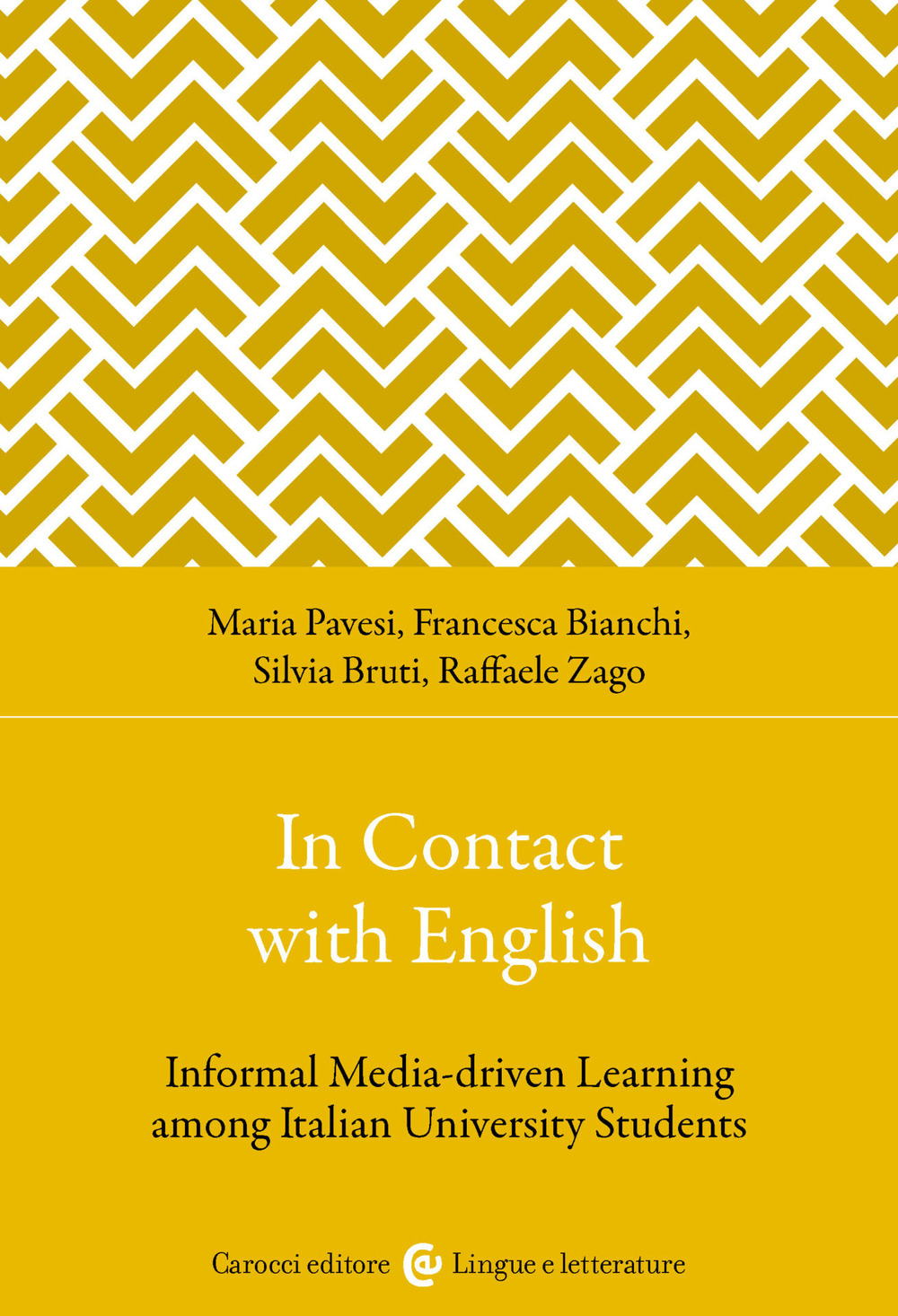 In contact with English. Informal media-driven learning among italian university students