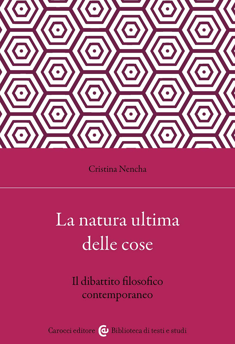 La natura ultima delle cose. Il dibattito filosofico contemporaneo