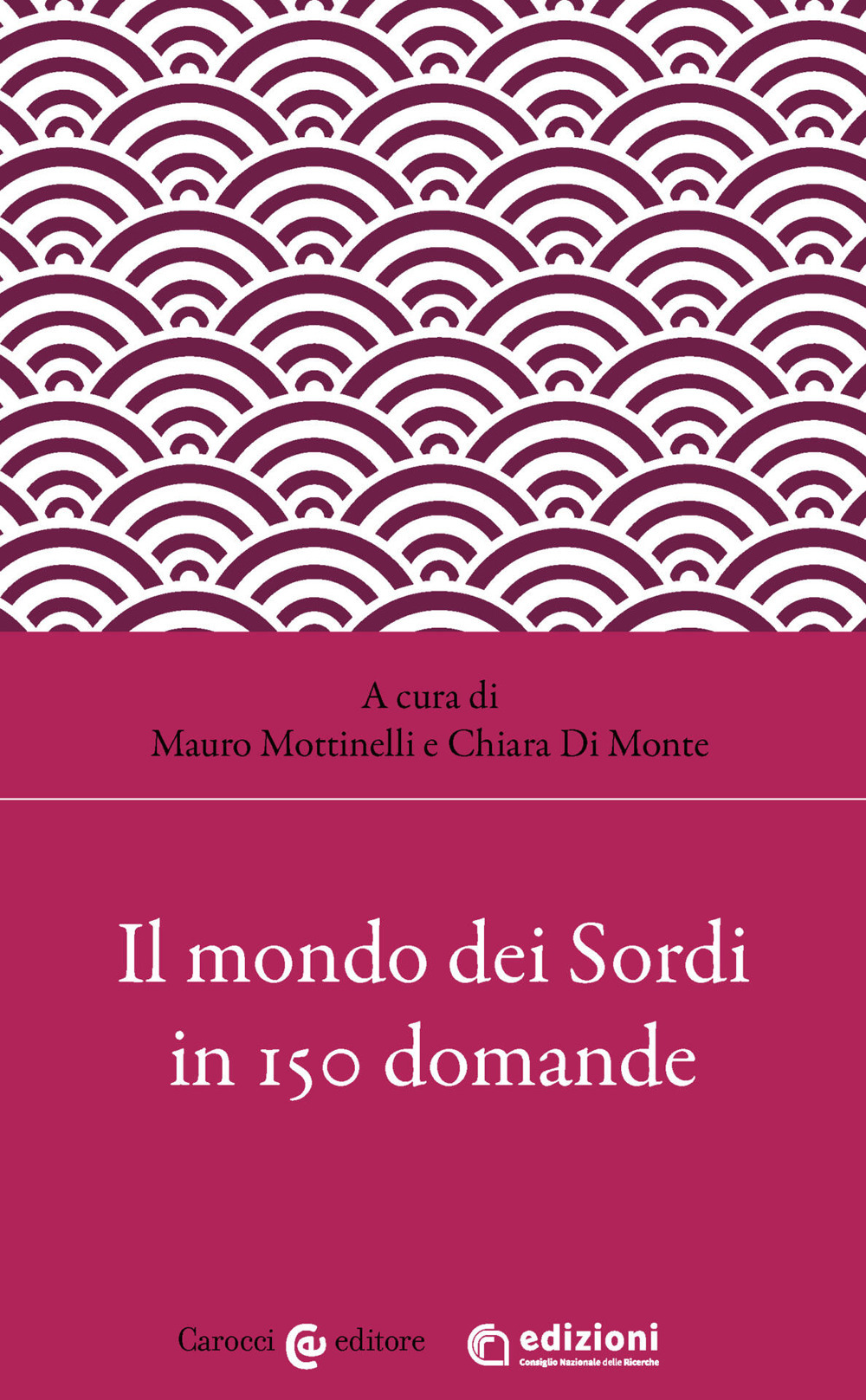 Il mondo dei sordi in 150 domande