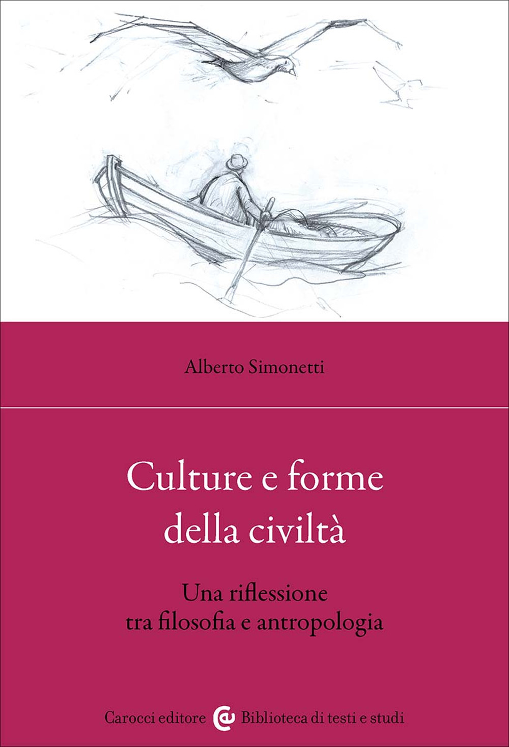 Culture e forme della civiltà. Una riflessione tra filosofia e antropologia