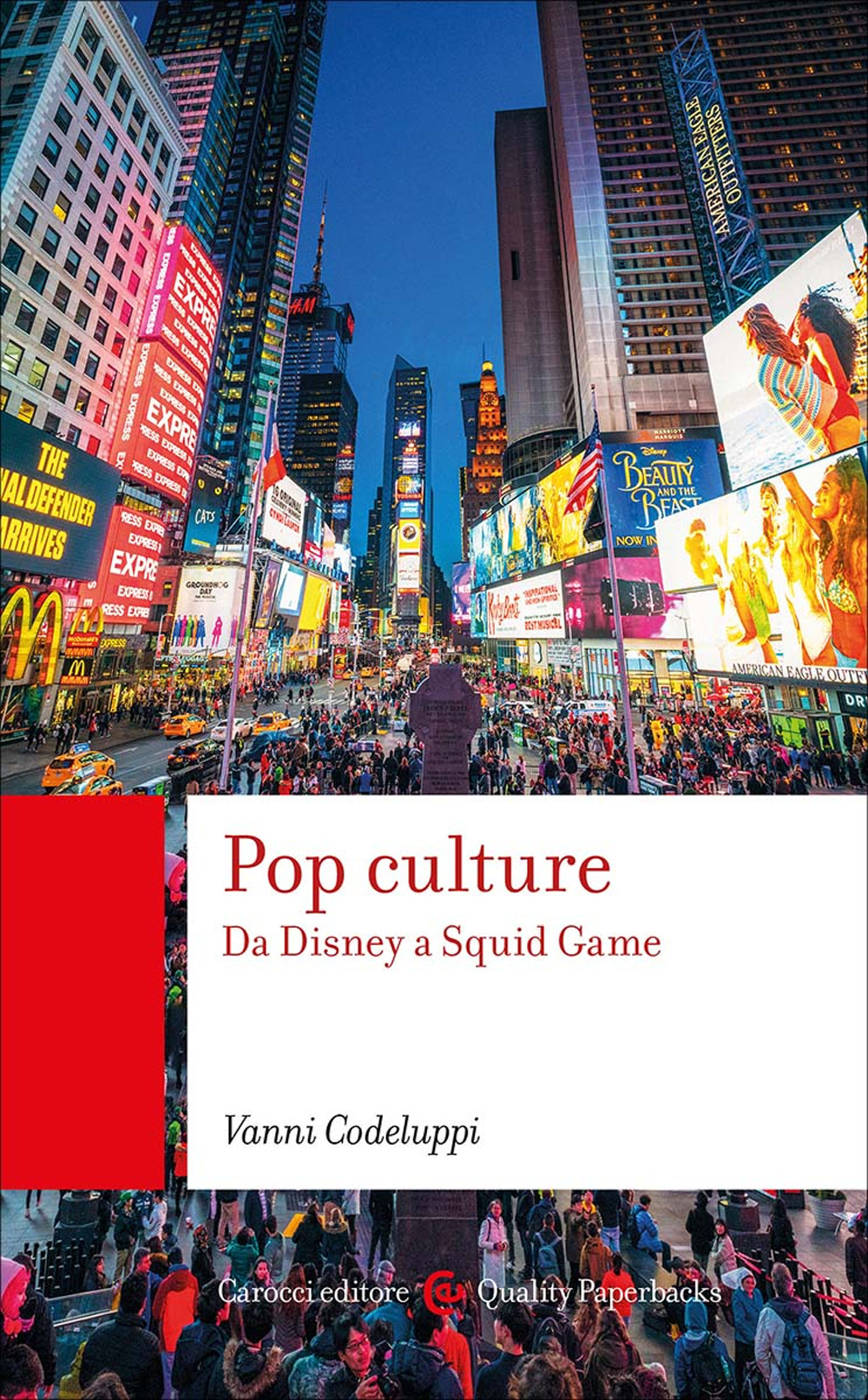 Pop culture. Da Disney a Squid game