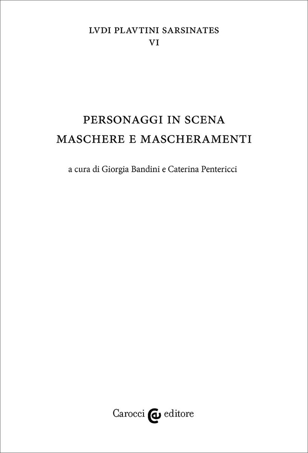 Personaggi in scena: maschere e mascheramenti