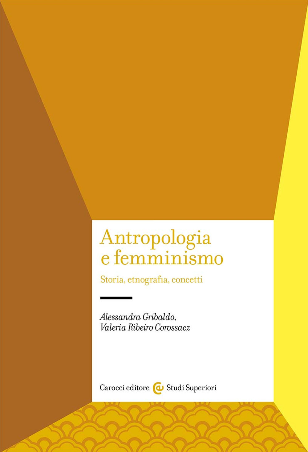 Antropologia e femminismo. Storia, etnografia, concetti