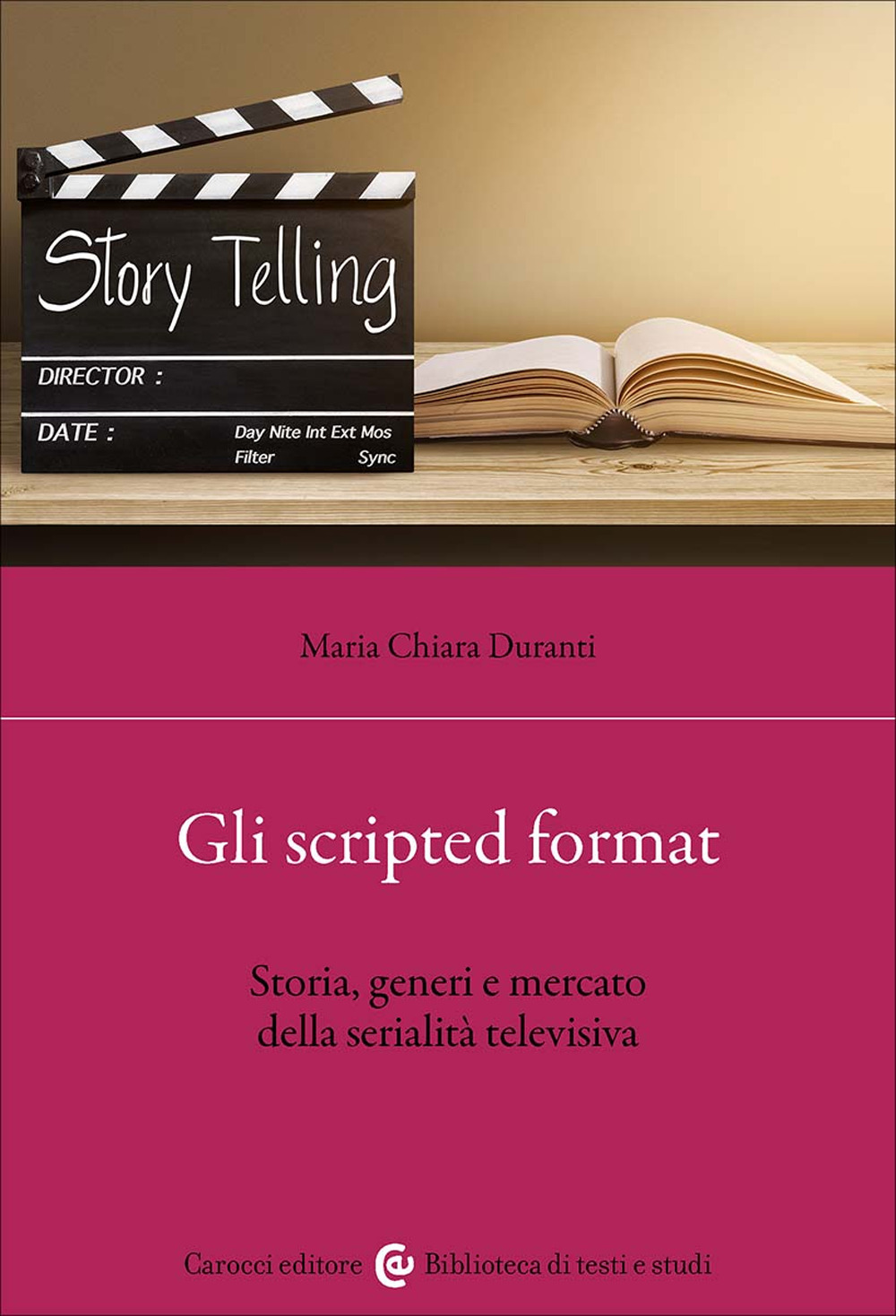 Gli scripted format. Storia, generi e mercato della serialità televisiva