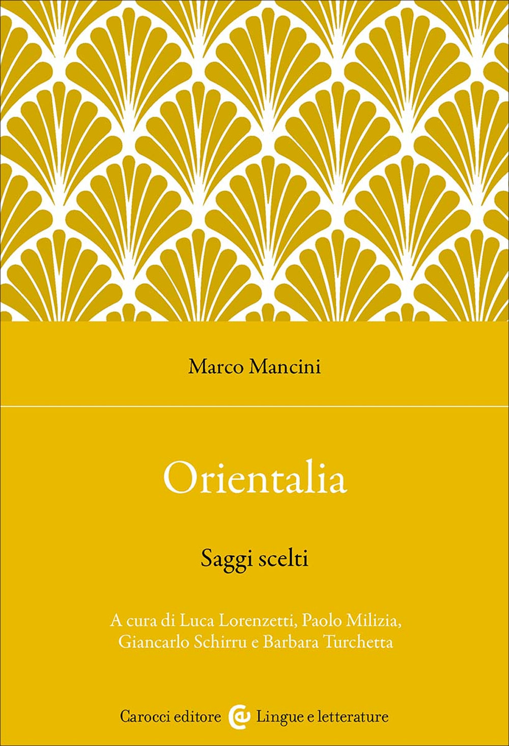Orientalia. Saggi scelti