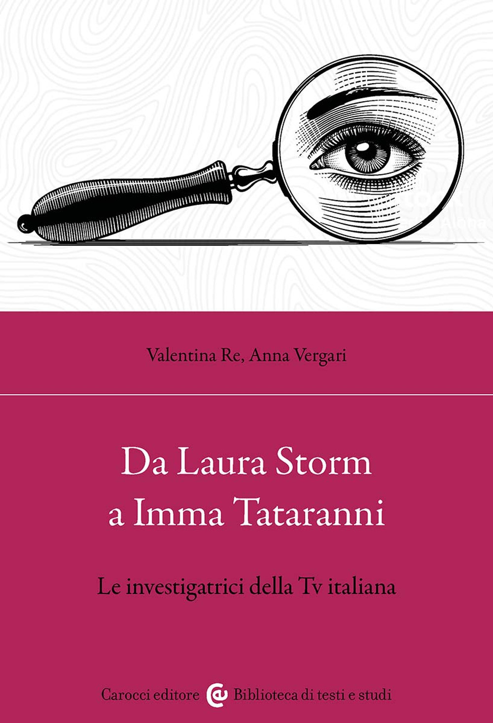 Da Laura Storm a Imma Tataranni. Le investigatrici della TV italiana