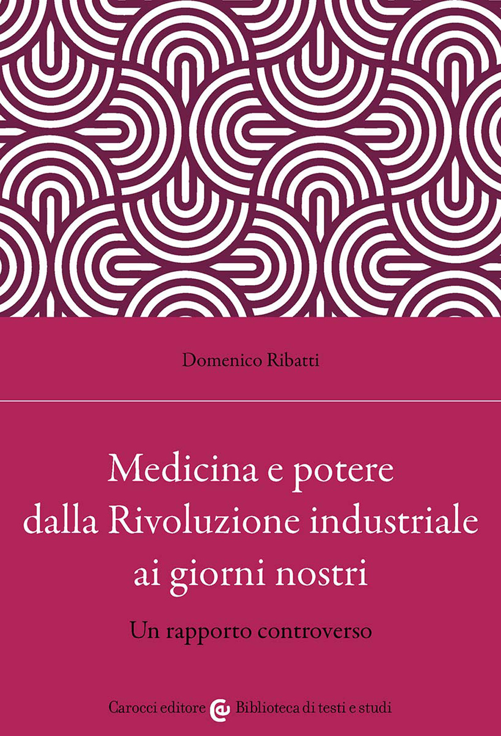 Medicina e potere dalla Rivoluzione industriale ai giorni nostri. Un rapporto controverso
