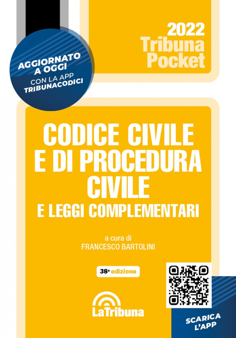 Codice civile e di procedura civile e leggi complementari