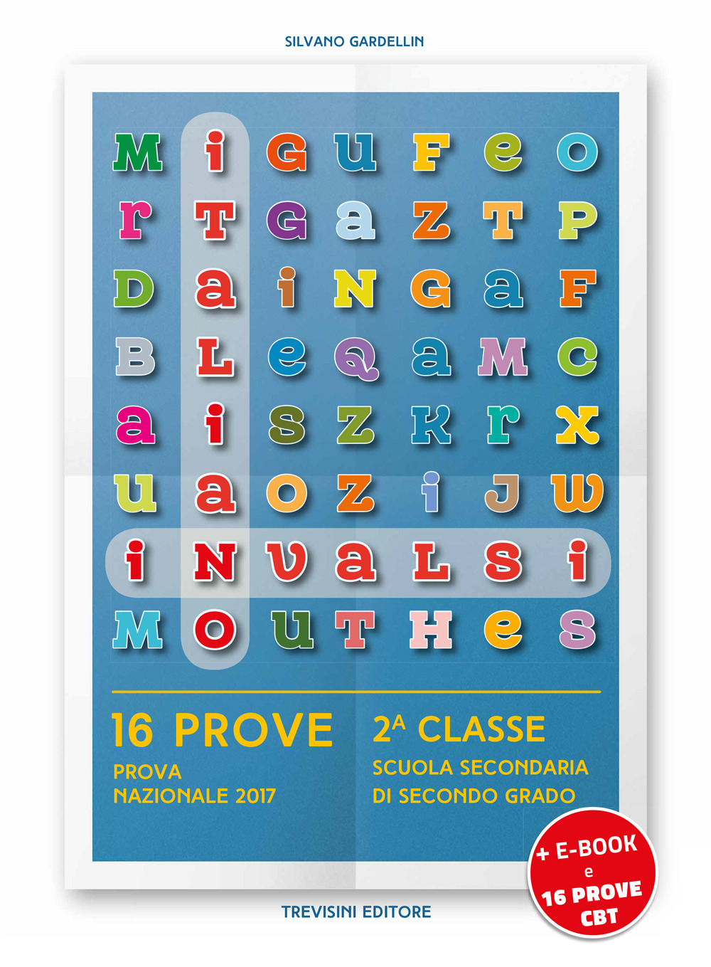 INVALSI italiano. Per la 2ª classe delle Scuole superiori