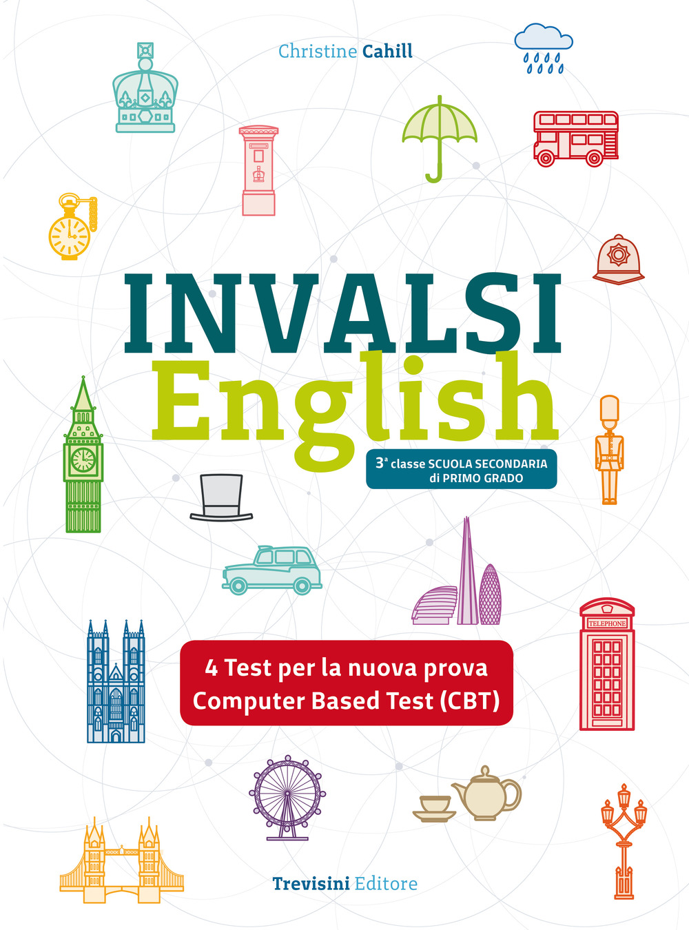 INVALSI English. Per la 3ª classe della Scuola media