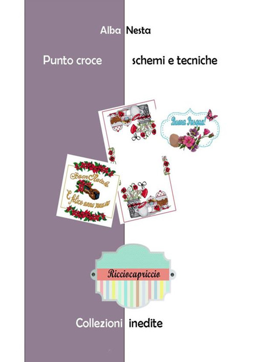 Punto croce. Schemi e tecniche