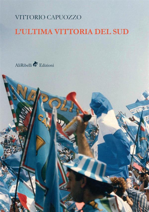 L'ultima vittoria del sud