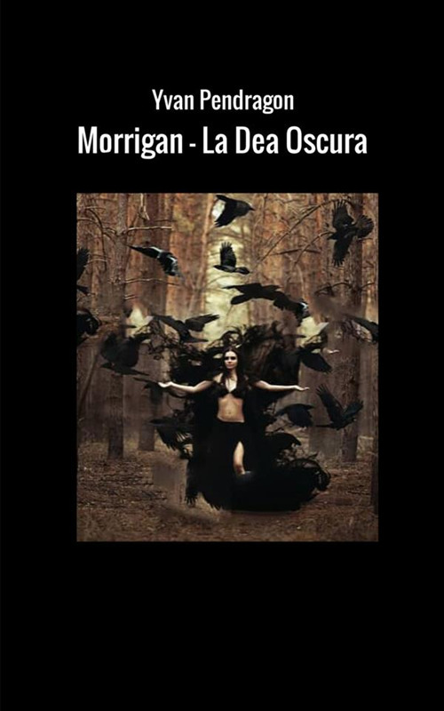 Morrigan. La dea oscura
