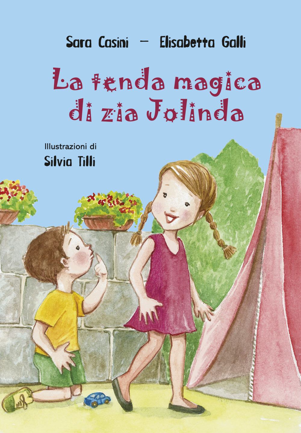 La tenda magica di zia Jolinda