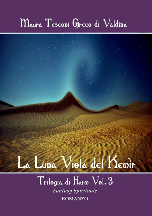 La luna viola del Kemìr. Trilogia di Harm. Vol. 3