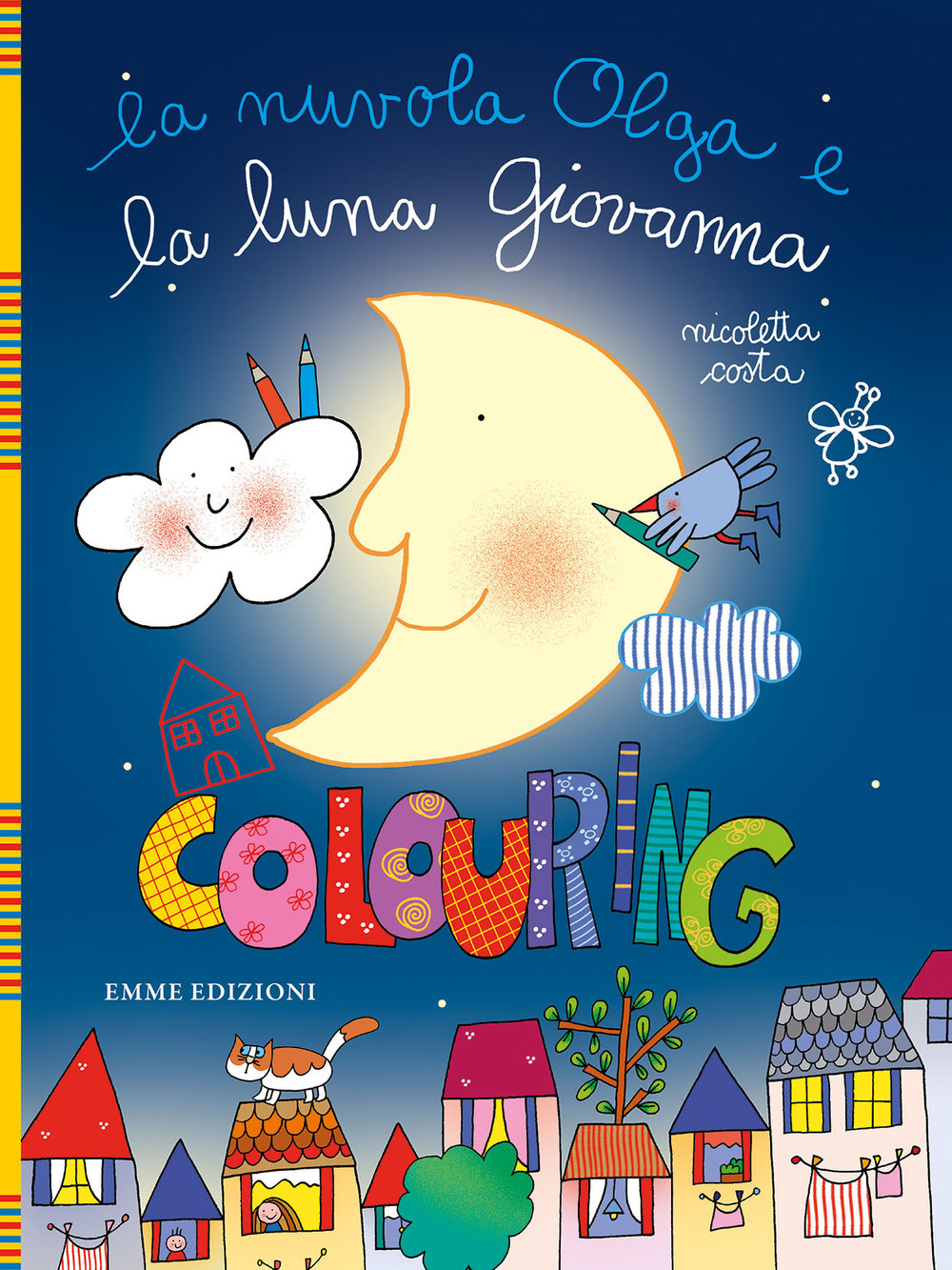 La nuvola Olga e la luna Giovanna. Colouring