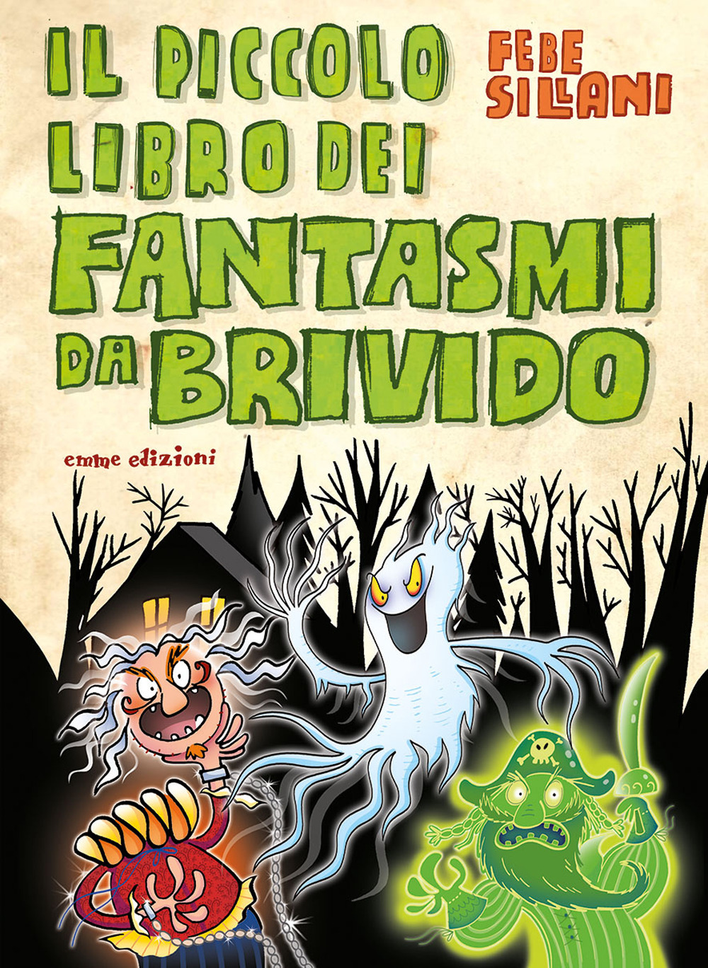 Il piccolo libro dei fantasmi da brivido. Piccoli libri mostruosi