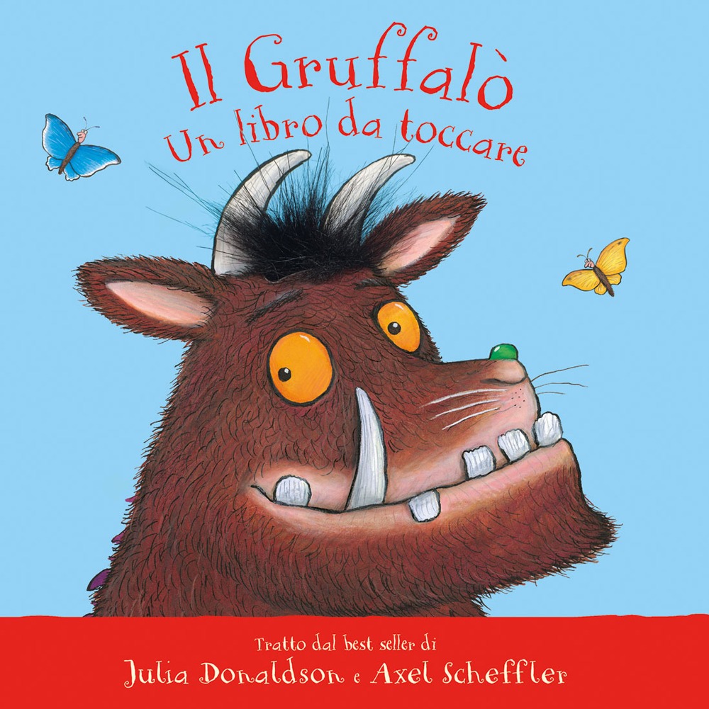 Il Gruffalò. Un libro da toccare