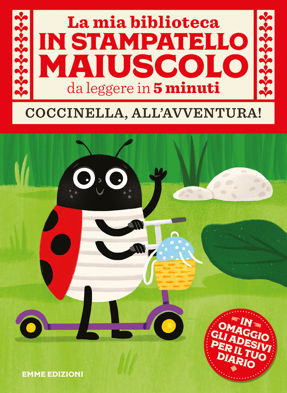 Coccinella, all'avventura! Con adesivi. Stampatello maiuscolo