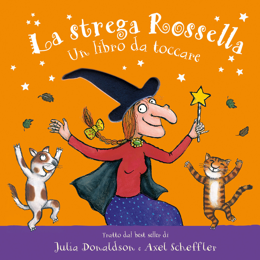 La strega Rossella. Un libro da toccare. Con inserti tattili