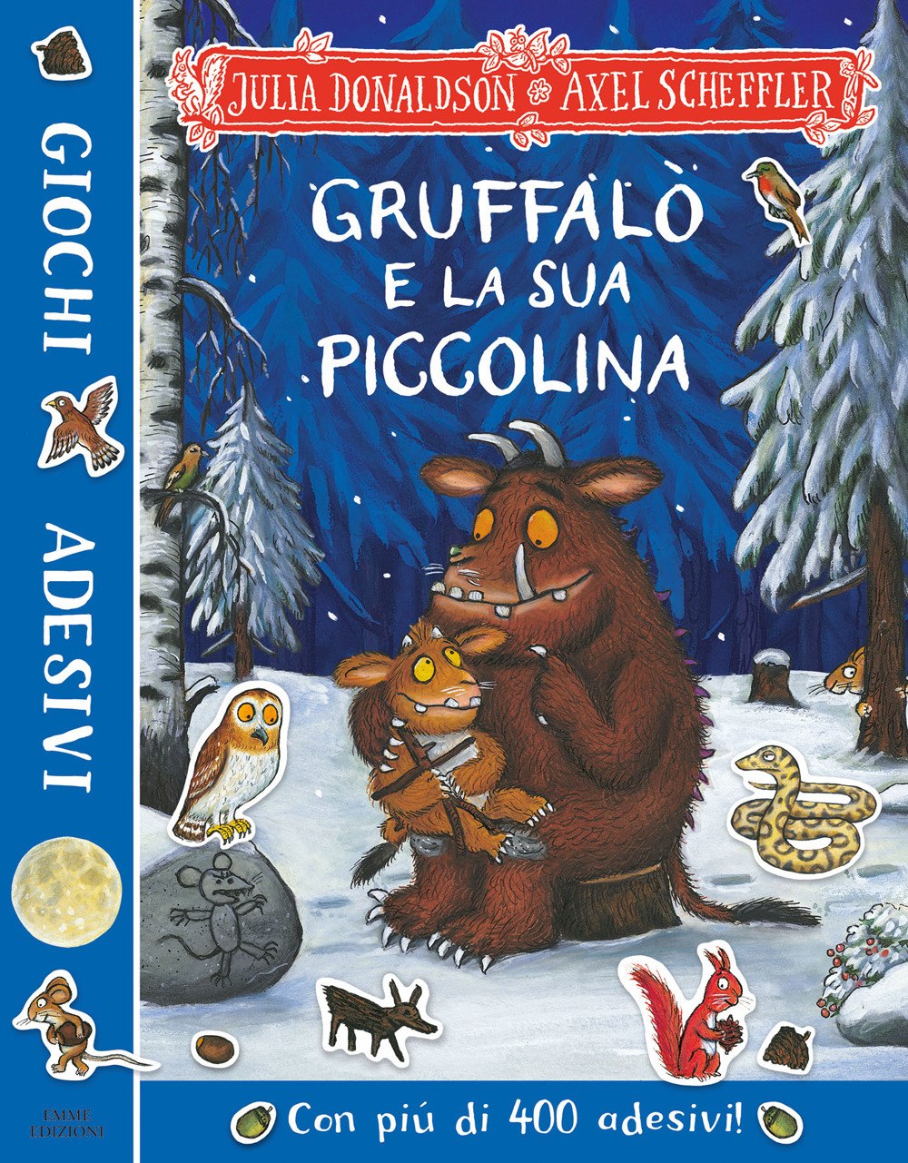 Gruffalò e la sua piccolina. Giochi e adesivi