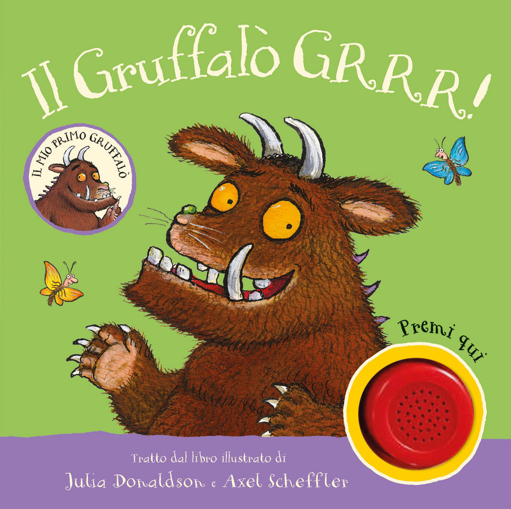 Il Gruffalò. GRRR!