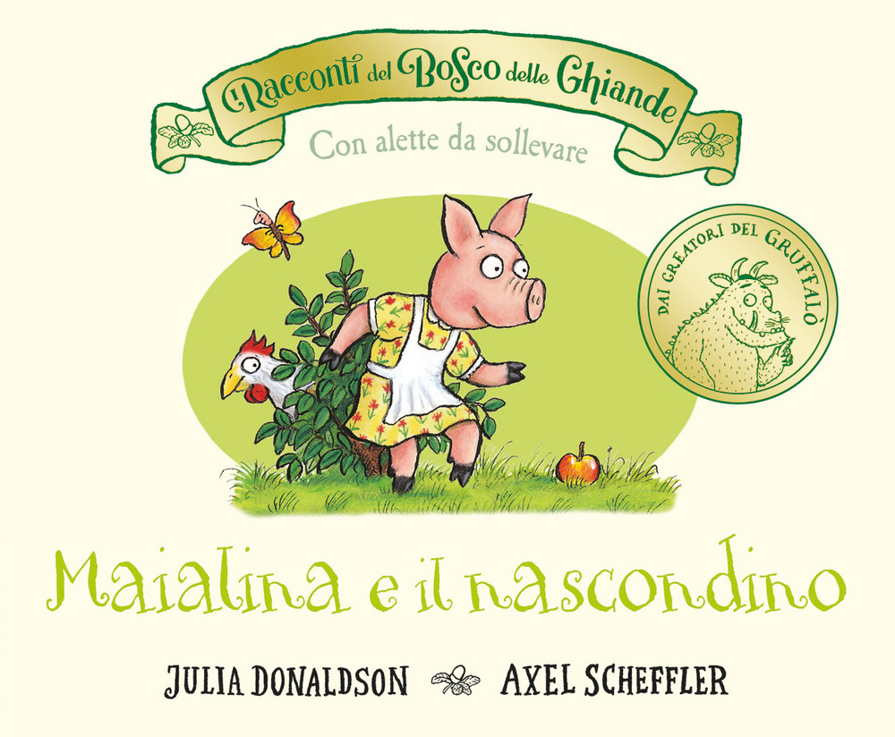 I racconti del Bosco delle Ghiande. Maialina e il nascondino