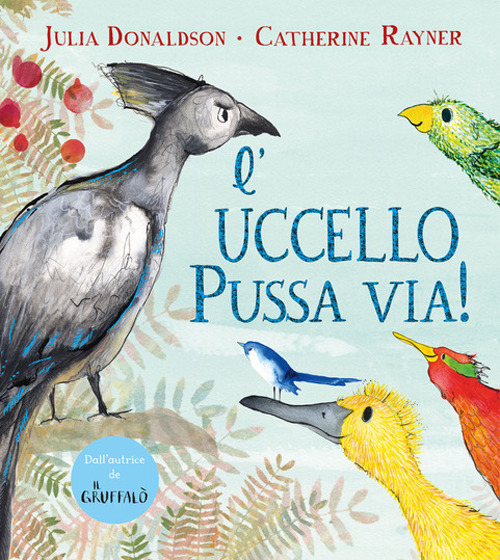 L'uccello Pussa via!