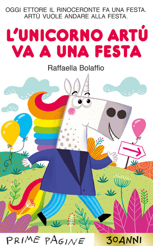 L'unicorno Artù va a una festa. Stampatello maiuscolo